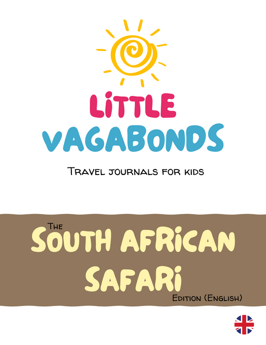 Little Vagabonds Digital Travel Journal for Kids - The South African Safari Edition (ENGLISH)